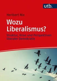 Abbildung von: Wozu Liberalismus? - UTB
