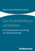 Cover: Das Krankenhaus verstehen - Kohlhammer