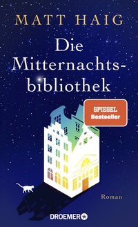 Enlarge image Cover: Die Mitternachtsbibliothek - Droemer