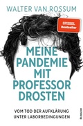 Cover: Meine Pandemie mit Professor Drosten - Rubikon