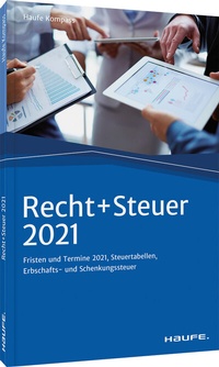 Abbildung von: Recht + Steuer 2021 - Haufe-Lexware