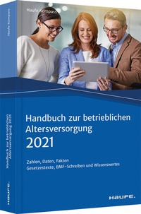 Abbildung von: Handbuch zur betrieblichen Altersversorgung 2021 - Haufe-Lexware