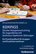 Bild: KOMPASS - Z&uuml;rcher Kompetenztraining f&uuml;r Jugendliche mit Autismus-Spektrum-St&ouml;rungen - Kohlhammer