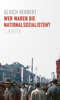 Cover: Wer waren die Nationalsozialisten? - C.H.BECK