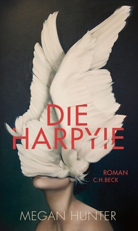 Abbildung von: Die Harpyie - C.H.BECK