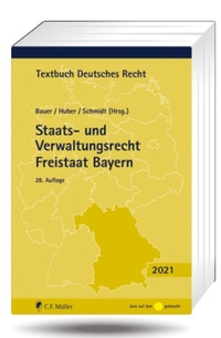 Abbildung von: Staats- und Verwaltungsrecht Freistaat Bayern - C.F. Müller