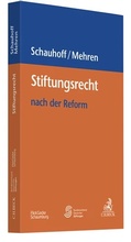 Cover: Stiftungsrecht nach der Reform - C.H.BECK