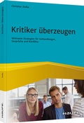 Cover: Kritiker &uuml;berzeugen - Haufe-Lexware