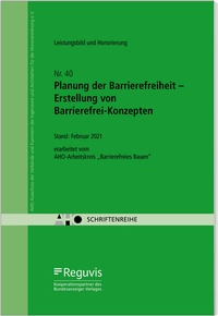 Abbildung von: Planung der Barrierefreiheit - Erstellung von Barrierefrei-Konzepten - Reguvis Fachmedien