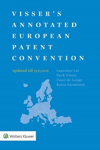 Bild vergrößern Bild: Visser's Annotated European Patent Convention 2021 Edition - Kluwer Law International