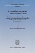 Cover: Irrtum &uuml;ber normative Tatbestandsmerkmale - Duncker & Humblot