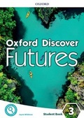 Cover: Oxford Discover Futures: Level 3: Student Book - Oxford University Press