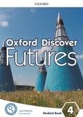 Cover: Oxford Discover Futures: Level 4: Student Book - Oxford University Press