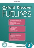 Cover: Oxford Discover Futures: Level 3: Teacher's Pack - Oxford University Press