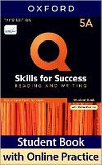 Enlarge image Cover: Q: Skills for Success: Level 5: Reading and Writing Split Student Book A with iQ Online Practice - Oxford University Press
