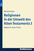 Cover: Religionen in der Umwelt des Alten Testaments I - Kohlhammer