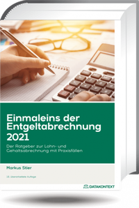 Abbildung von: Einmaleins der Entgeltabrechnung 2021 - Datakontext