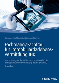 Abbildung von: Fachmann/Fachfrau für Immobiliardarlehensvermittlung IHK - Haufe-Lexware