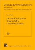 Cover: Die umsatzsteuerliche Organschaft in Krise und Insolvenz - RWS