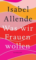 Cover: Was wir Frauen wollen - Suhrkamp