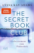 Cover: The Secret Book Club - Liebesromane zum Fr&uuml;hst&uuml;ck - Rowohlt Taschenbuch