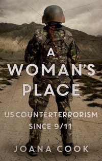 Abbildung von: A Woman's Place: Us Counterterrorism Since 9/11 - Oxford University Press, USA