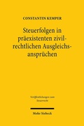 Abbildung von: Steuerfolgen in präexistenten zivilrechtlichen Ausgleichsansprüchen - Mohr Siebeck