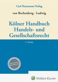Abbildung von: Kölner Handbuch Handels- und Gesellschaftsrecht - Carl Heymanns Verlag