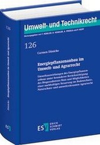 Abbildung von: Energiepflanzenanbau im Umwelt- und Agrarrecht - Erich Schmidt Verlag