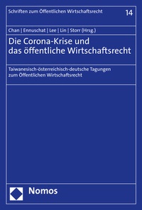 Abbildung von: Die Corona-Krise und das öffentliche Wirtschaftsrecht - Nomos