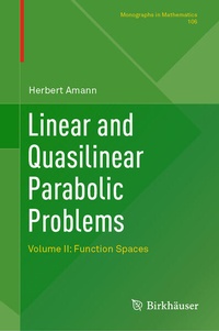 Enlarge image Cover: Linear and Quasilinear Parabolic Problems - Birkhäuser