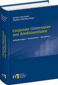 Cover: Corporate Governance von Kreditinstituten - Erich Schmidt Verlag