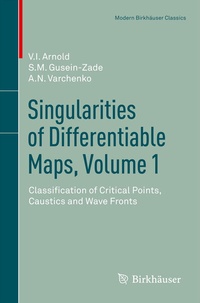 Abbildung von: Singularities of Differentiable Maps, Volume 1 - Birkhauser Boston Inc