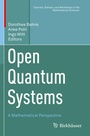 Cover: Open Quantum Systems - Birkhäuser
