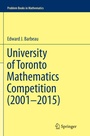 Cover: University of Toronto Mathematics Competition (2001-2015) - Springer