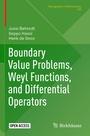 Cover: Boundary Value Problems, Weyl Functions, and Differential Operators - Birkhäuser