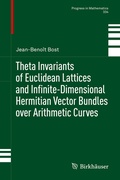 Cover: Theta Invariants of Euclidean Lattices and Infinite-Dimensional Hermitian Vector Bundles over Arithmetic Curves - Birkh&auml;user