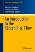 Bild: An Introduction to the K&auml;hler-Ricci Flow - Springer