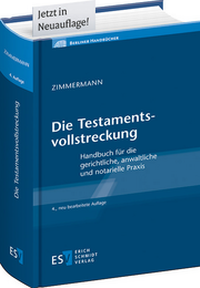 Abbildung von: Die Testamentsvollstreckung - Erich Schmidt Verlag