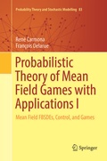 Cover: Probabilistic Theory of Mean Field Games with Applications I - Springer