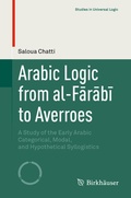 Cover: Arabic Logic from al-Farabi to Averroes - Birkh&auml;user