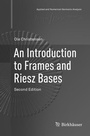 Cover: An Introduction to Frames and Riesz Bases - Birkh&auml;user