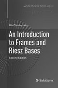 Cover: An Introduction to Frames and Riesz Bases - Birkh&auml;user
