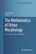 Cover: The Mathematics of Urban Morphology - Birkh&auml;user
