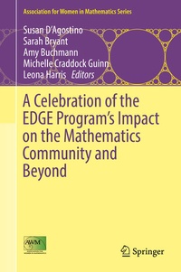 Enlarge image Cover: A Celebration of the EDGE Program's Impact on the Mathematics Community and Beyond - Springer
