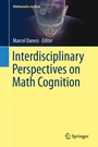 Cover: Interdisciplinary Perspectives on Math Cognition - Springer