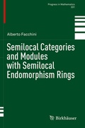 Cover: Semilocal Categories and Modules with Semilocal Endomorphism Rings - Birkh&auml;user