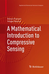 Enlarge image Cover: A Mathematical Introduction to Compressive Sensing - Springer
