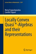 Cover: Locally Convex Quasi *-Algebras and their Representations - Springer