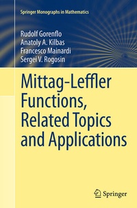 Enlarge image Cover: Mittag-Leffler Functions, Related Topics and Applications - Springer
